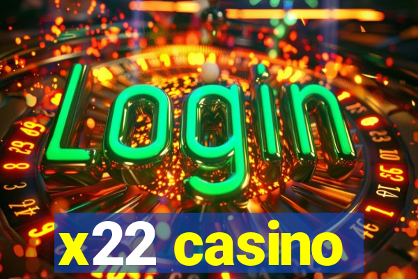 x22 casino